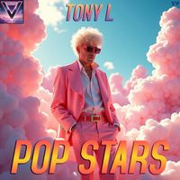 Tony L - Pop Stars