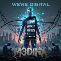 M3D1NA - We're Digital