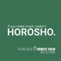 Katrin Souza - Robots Train (Ontech Remix)