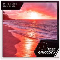 Batti Seven - Good Place