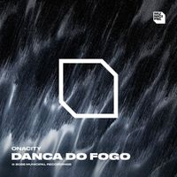 Onacity - Danca Do Fogo