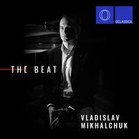 Vladislav Mikhalchuk - The Beat