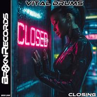 Vital Drums - Closing