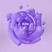 Elvina - We Are Alive
