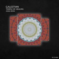 Galestian - Temple of Healing (ANMA Remix)