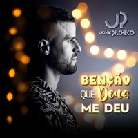 Jorge Pacheco - Bênção Que Deus me Deu