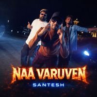 Santesh - Naa Varuven
