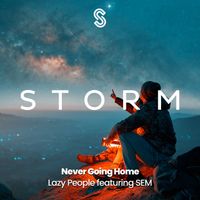 Lazy People - Never Going Home