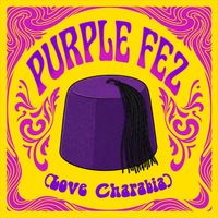 Boogie Balagan - Purple Fez (Love Charabia)