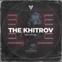 The Khitrov - Cetlistial