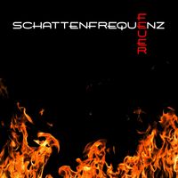 Schattenfrequenz - Feuer