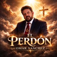 Omar Sanchez - EL PERDON
