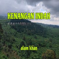 Alam Khan - Kenangan Indah