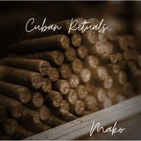 Mako - Cuban Rituals