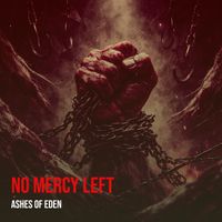 Ashes of Eden - No Mercy Left