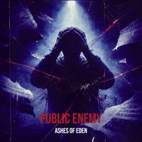 Ashes of Eden - Public Enemy