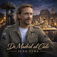 Juan Peña - De Madrid al cielo