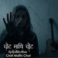 AIdioRhythm - Chot Mathi Chot