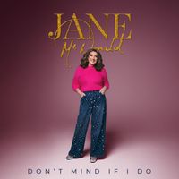 Jane McDonald - Don't Mind If I Do