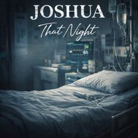 Joshua - That Night