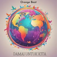 Orange Beat - Damai Untuk Kita