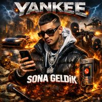 Yankee - Sona Geldik