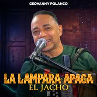 Geovanny Polanco - La Lampara Apaga (El Jacho)