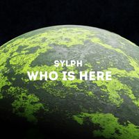 Sylph - Who Is Here