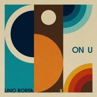 Lino Borsa - On U