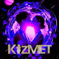 Kizmet - DARE TO DREAM