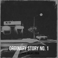 JĀNIS BUKUMS - Ordinary Story No. 1