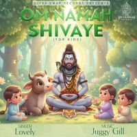 Lovely - OM NAMAH SHIVAYE