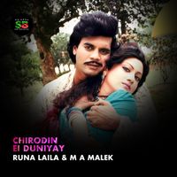 M A Malek, Runa Laila - Chirodin Ei Duniyay (From "Atto Biswas")