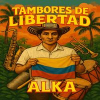 ALKA - Tambores De Libertad