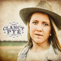 Clancy Pye - Clancy Pye