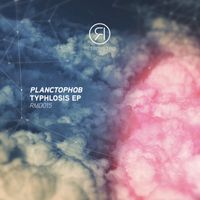 Planctophob - Typhlosis EP