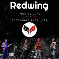 Redwing - Took so Long