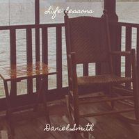 Daniel Smith - Life' lessons