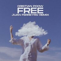 Cristian Poow - Free (Juan Ferreyro Remix)