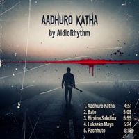 AIdioRhythm - Aadhuro Katha