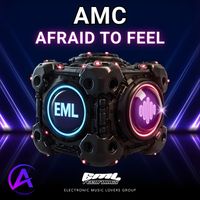 AMC - Afraid To Feel