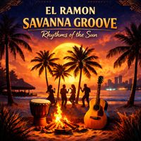 El Ramon - SAVANNA GROOVE (Rhythms of the Sun)