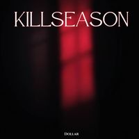 Dollar - Kill Season