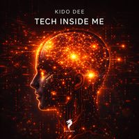 Kido Dee - Tech Inside Me