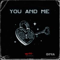 GINIA - You & Me