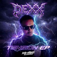 Dexx - TENSION EP