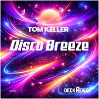 Tom Keller - Disco Breeze