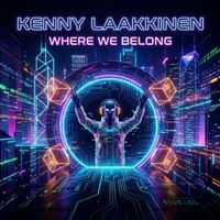 Kenny Laakkinen - Where We Belong
