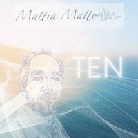 Mattia Matto - Ten