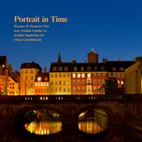 Rasmus H Thomsen Trio - Portrait in Time